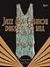 Jazz Age Fashion: Dressed to Kill by 