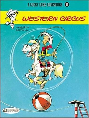 Lucky Luke Vol. 11: Western Circus (Lucky Luke Adventures)
