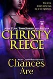 Front cover for the book Chances Are by Christy Reece