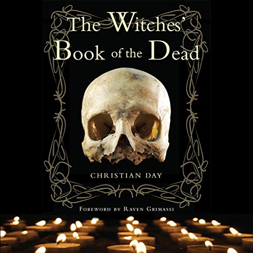 The Witches' Book of the Dead by Christian Day