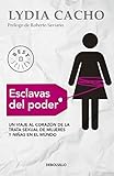 Esclavas del poder: Un viaje al corazón de la trata sexual de mujeres y niñas en el mundo (Spanish Edition)
