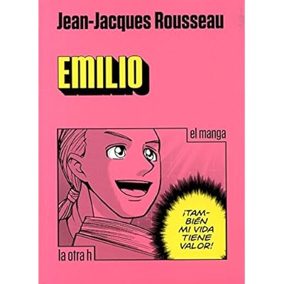 Emilio (Jean-Jacques Rousseau) Emilio (Jean-Jacques Rousseau)