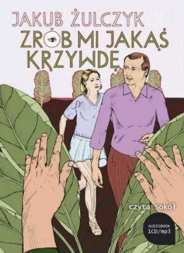 Zrób mi jakas krzywde - audiobook on CD (format mp3) (Polish language edition)