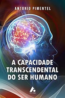 Livro A CAPACIDADE TRANSCENDENTAL DO SER HUMANO (1)