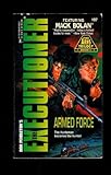 Armed Force (The Executioner, No. 197)