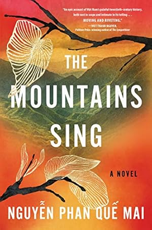 The Mountains Sing by Nguyen Phan Que Mai