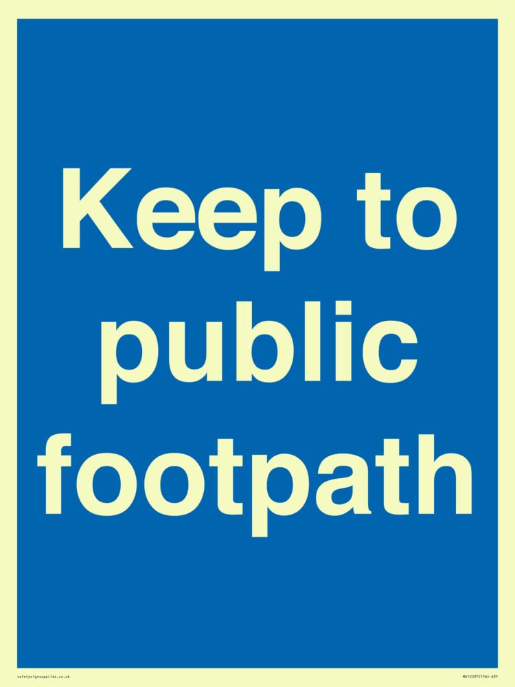 Keep to public footpath Sign - 300x400mm - A3P