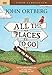 All the Places to Go . . . How Will You Know? Video Curriculum: God Has Placed before You an Open Door. What Will You Do?