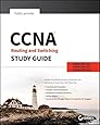 CCNA Routing and Switching Study Guide: Exams 100-101, 200-101, and 200-120