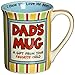 Our Name is Mud “Dad’s Mug” Stoneware Mug, 16 oz.