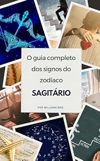 Livro O guia completo dos signos do zodíaco - Sagitário