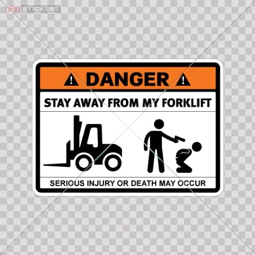Sticker Decal Danger Stay Away From My Forklift Color Print (7 X 5 Inch) Df678 Size: 5 X 3.6 Inches Vinyl color print