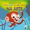 Livro Cada bicho tem seu ofício - na arte (Mundinho da leitura)