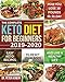 The Complete Keto Diet for Beginners 2019-2020: Easy Keto Recipes to Reset Your Body and Live a Heal by 