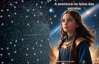 Livro A aventura no reino das estrelas: Clara e as estrelas numa aventura emocionante