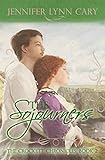 The Sojourners: The Crockett Chronicles: Book 2 by Jennifer Lynn Cary