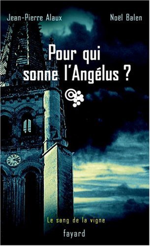 Pour qui sonne l'Angélus ?