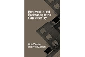 Renoviction and Resistance in the Capitalist City