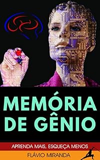 Livro Memória de Gênio: Aprenda Mais, Esqueça Menos