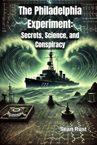 The Philadelphia Experiment - Project Invisibility by WILLIAM