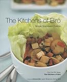 Kitchens of Biro, The: Simple SpanAsian Cuisine by Marcel Biro, Shannon Kring Biro