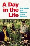 Front cover for the book A Day in the Life: The Music and Artistry of the Beatles by Mark Hertsgaard