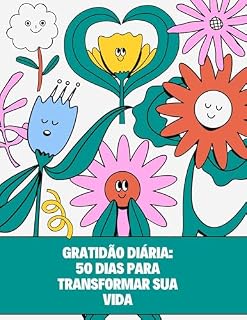 Livro Gratidão Diária 50 Dias para Transformar sua Vida