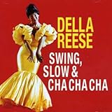 SWING SLOW AND CHA CHA CHA                        