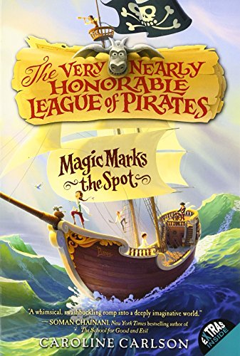 Magic Marks the Spot (Very Nearly Honorable League of Pirates)