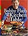 Bobby Flay's From My Kitchen to Your Table: 125 Bold Recipes
