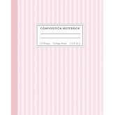 Light Pink Striped Composition Notebook College Ruled: Cute Pastel Pink Notebook for School, College &amp; Work | Aesthetic Preppy Notebook for Students &amp; Women