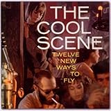 The Cool Scene At Cafe Bizarre: Twelve New Ways To Fly