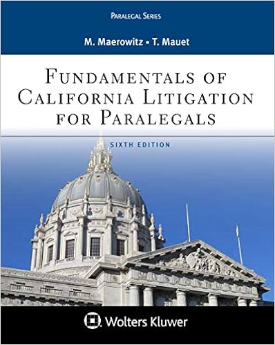 Fundamentals Of California Litigation For Paralegals Aspen Paralegal Series Kindle Edition Maerowitz Marlene A Mauet Thomas A Professional Technical Kindle Ebooks 