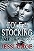 Cole in My Stocking (Blue Collar Boyfriends Book 3)