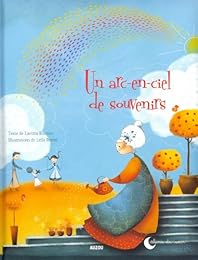 Un  arc-en-ciel de souvenirs