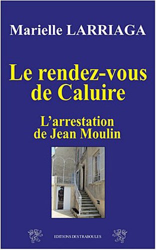 Le  rendez-vous de Caluire