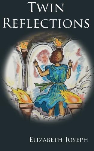 Twin Reflections (The Maze of Mirrors) (Volume 1)