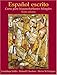 Español escrito: Curso para hispanohablantes bilingües