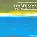 Habermas: A Very Short Introduction