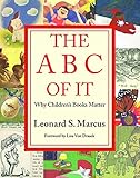 The ABC of It: Why Children's Books Matter by