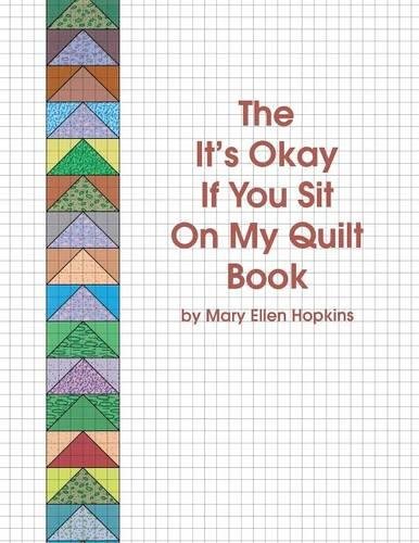 !BEST The It's Okay If You Sit On My Quilt Book<br />T.X.T