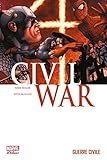 Civil War T01 (PAN.MARV.DELUXE) (French Edition) by