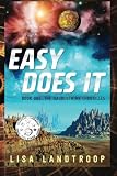 Easy Does It: The Haurenthian Chronicles (Volume 1)