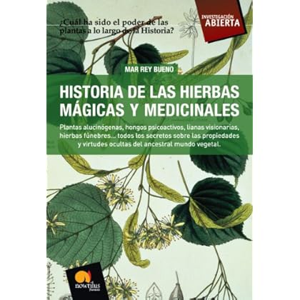 Historia de las hierbas mágicas y medicinales