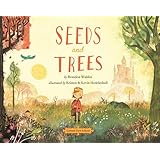 Seeds and Trees: A children's book about the power of words