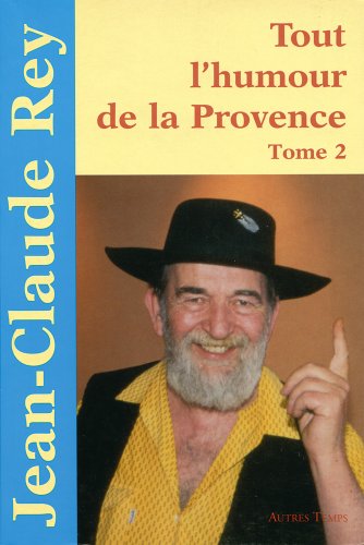 Tout l'humour de la Provence