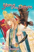 Yona of the Dawn, Vol. 8 Yona of the Dawn, Vol. 8