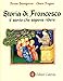 Storia di Francesco il santo che sapeva ridere