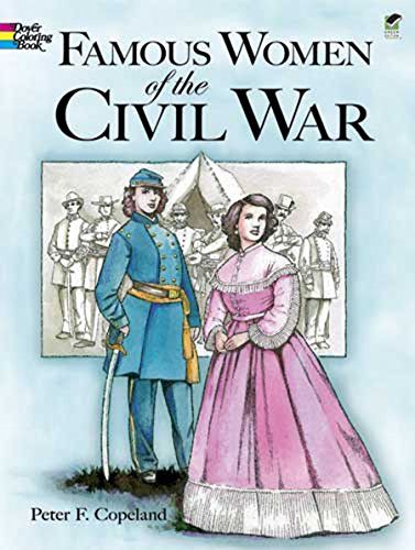 Famous Women of the Civil War Coloring Book (Dover History Coloring Book)
