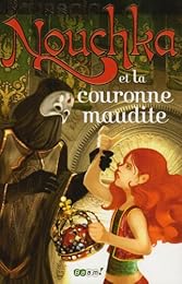 Nouchka et la couronne maudite